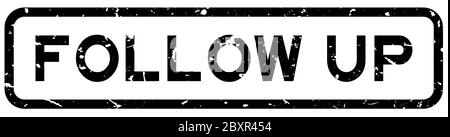 Grunge nero parola di follow-up quadrato guarnizione di gomma timbro su sfondo bianco Illustrazione Vettoriale