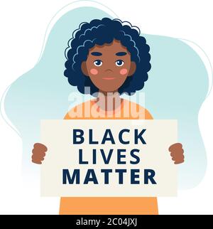Le vite nere contano. Donna nera che tiene un poster. Concetto di disuguaglianza razziale. Illustrazione vettoriale in stile piatto Illustrazione Vettoriale