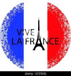 Il giorno della Bastiglia. Luglio 14. Concetto di festa nazionale francese. Torre Eiffel invece della lettera A. Traduzione di testi in francese - viva la Francia. Ba Illustrazione Vettoriale