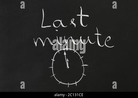 Last minute la frase scritta a mano sulla scuola di Blackboard Foto Stock