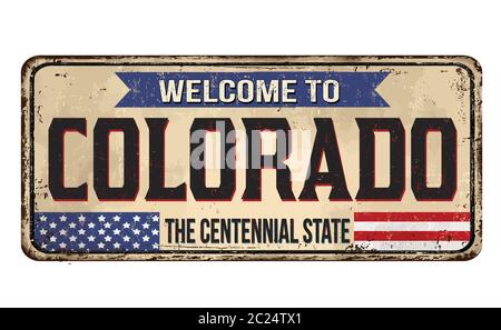 Benvenuto a Colorado vintage metallo arrugginito segno su uno sfondo bianco, illustrazione vettoriale Illustrazione Vettoriale