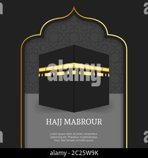 Hajj Mabrour con Kaaba per hajj mabroor in Mecca Arabia Saudita. Sfondo islamico di lusso. Illustrazione Vettoriale