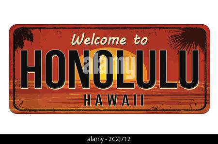 Benvenuti a Honolulu vintage metallo arrugginito segno su uno sfondo bianco, illustrazione vettoriale Illustrazione Vettoriale