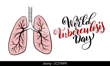 Giornata mondiale della tubercolosi. Marzo 24. Modello per poster con scritte disegnate a mano. Illustrazione vettoriale. Illustrazione Vettoriale
