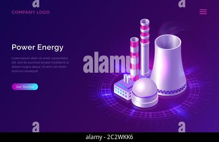 Illustrazione vettoriale del concetto isometrico di energia di potenza. Icona della centrale nucleare con tubo fumatore ed edifici industriali per generatore, reattore. Pulire Illustrazione Vettoriale