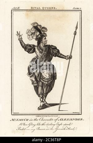 William Smith nel personaggio di Alexander in Nathaniel Lee's Alexander the Great o The Rival Queens, Covent Garden Theatre, 1767. Smith è stato un attore e direttore teatrale inglese, dal 1730 al 1819. Incisione su copperplate di J. Thornthwaite dopo un'illustrazione di James Roberts del British Theatre di Bell, composta dalle più prestigiosite opere inglesi, John Bell, Londra, 1776. Foto Stock