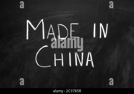 Fabbricato in Cina messaggio manoscritta su una lavagna Foto Stock