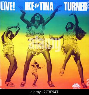 IKE & Tina Turner - Live! - copertina dell'album in vinile da 12'' d'epoca Foto Stock