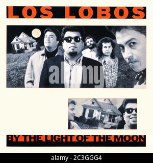 Los Lobos - copertina originale dell'album in vinile - by the Light of the Moon - 1987 Foto Stock