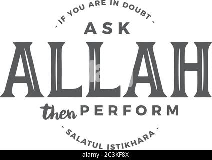 Se siete in dubbio chiedete ALLAH. Eseguire Salatul Istikhara Illustrazione Vettoriale