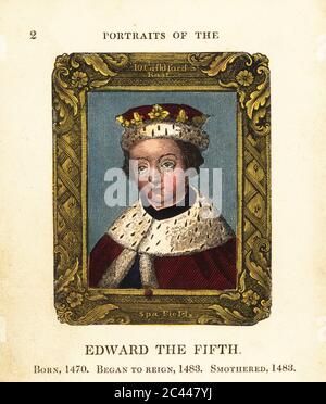 Ritratto di Re Edoardo il quinto, Edoardo V d'Inghilterra, nato nel 1470, iniziò il regno del 1483 e soffocò nel 1483. In corona con bordo erminio, promontorio all'interno di cornice ornata. Incisione a mano di Cosmo Armstrong da Ritratti e personaggi dei Re d'Inghilterra, da Guglielmo il Conquistatore a Giorgio il terzo, John Harris, Londra, 1830. Foto Stock