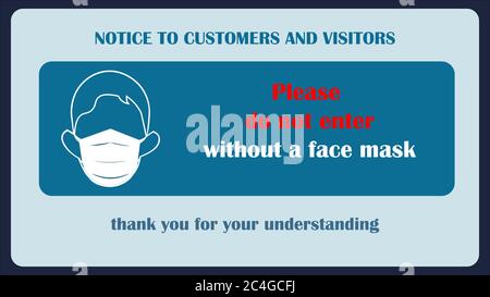 Indossare il simbolo e il simbolo della maschera facciale. Non entrare senza una maschera facciale. Proteggersi da Coronavirus. Avviso COVID-19. Cartello di avvertenza per proteggere f Foto Stock