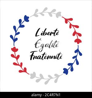 14 luglio. Freedom Equality Brotherhood quote in francese. Giornata Nazionale della Francia. Giornata della Bastiglia. Il motto della Rivoluzione francese. Lettere abbozzate a mano Illustrazione Vettoriale