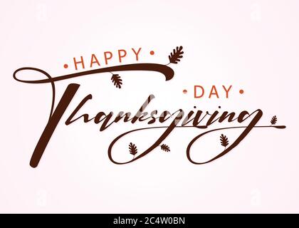 Felice giorno di ringraziamento con foglie d'autunno. Testo scritto a mano per il giorno del Ringraziamento. Calligrafia per stampa biglietti d'auguri, camicia, striscione Illustrazione Vettoriale