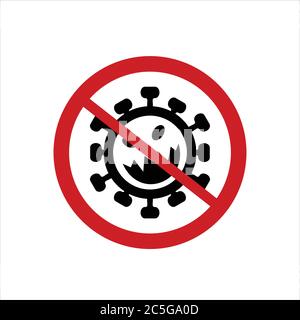 Covid-19, 2019-nCoV. Coronavirus covid 19, 2019 nCoV avvertimento. Il nuovo virus è attraversato con IL segno DI STOP rosso. Arrestare la pandemia del virus corona. Illustrazione Vettoriale