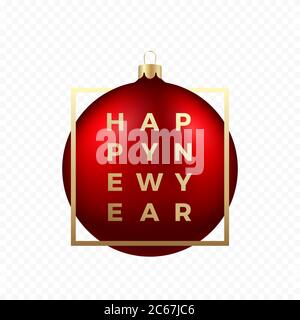 Red Christmas Ball su sfondo trasparente con Golden Modern Typography auguri di Capodanno in una cornice. Adesivo di classe. Illustrazione Vettoriale