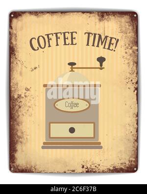 Poster retro in stile stagnato. Didascalia tempo caffè e macinacaffè vecchio stile su sfondo a righe. Formato vettoriale EPS10 Illustrazione Vettoriale