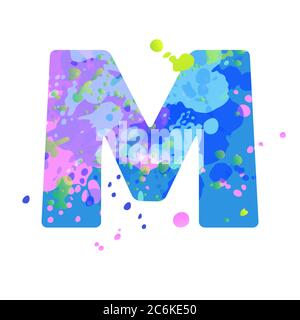 Lettera M in grassetto con effetto di macchie liquide di vernice nei colori blu, verde, rosa Illustrazione Vettoriale