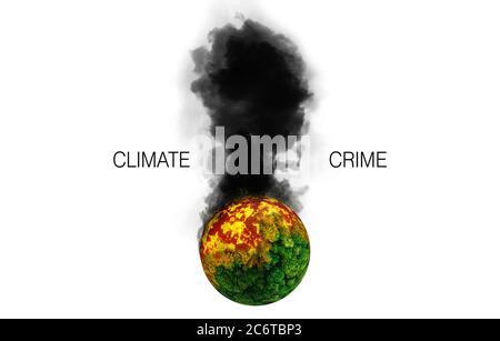 Slogan sui cambiamenti climatici: Criminalità sul clima Foto Stock