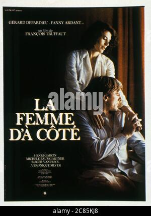 La Femme d'a cote anno : 1981 Francia Direttore :François Truffaut Gerard Depardieu, Fanny Ardant Poster francese Foto Stock