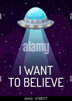 Astronave UFO con riflettori in galassia scura con poster delle stelle. Voglio credere. Futuristico oggetto volante sconosciuto per alieno. Nave cosmica per il transpore Illustrazione Vettoriale