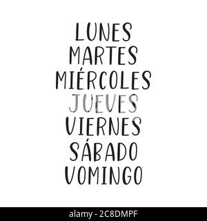 Giorni della settimana con lettere a mano in spagnolo. Lettere per Calendario, Organizzatore, Pianificatore. Illustrazione Vettoriale