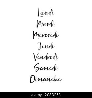 Giorni della settimana con lettere a mano in francese. Lettere per Calendario, Organizzatore, Planner. Illustrazione Vettoriale