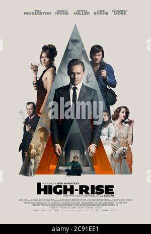 High-Rise (2015) diretto da ben Wheatley e con Tom Hiddleston, Jeremy Iron, Sienna Miller e Luke Evans. Adattamento di J.G. Il romanzo allegorico di Ballard sui residenti di un lussuoso blocco torre che scende nel caos. Foto Stock