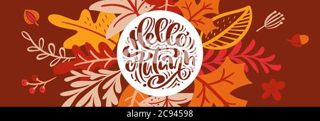 Biglietto d'auguri con testo Ciao banner panoramico autunno. Foglie di arancio d'acero, settembre, ottobre o novembre fogliame, quercia e betulla, caduta natura Illustrazione Vettoriale