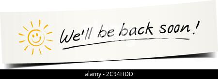 Lungo banner di carta con messaggio scritto a mano e sole doodle. Ci torneremo presto! Illustrazione Vettoriale