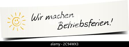 Banner mit Doodle Sonne und Hanschrift. Wir machen Betriebsferien! Illustrazione Vettoriale