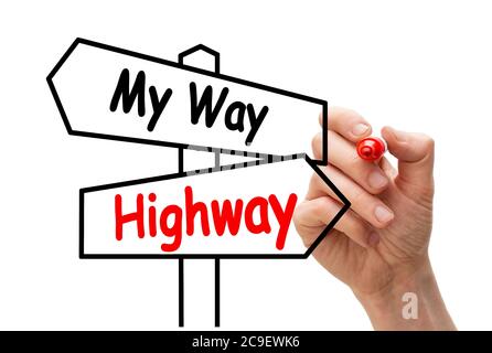 Segnaletica disegnata a mano che dice la mia strada o l'autostrada. Concetto Foto Stock