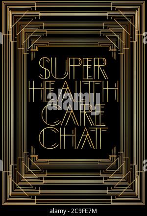 Art Deco retro Super Health Care Chat testo. Biglietto d'auguri decorativo, segno con lettere vintage. Illustrazione Vettoriale