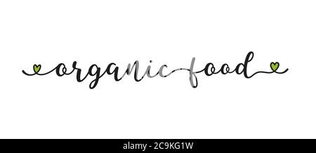 Citazione manoscritta cibo biologico come banner. Lettere per intestazione, etichetta, pubblicità, etichetta, volantino Illustrazione Vettoriale
