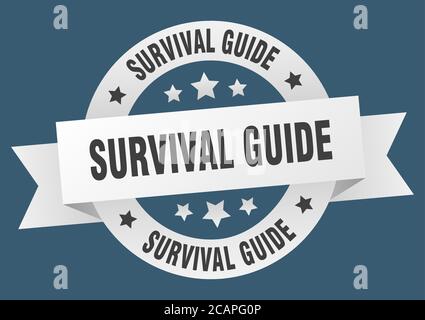 guida di sopravvivenza etichetta rotonda con nastro isolato. segno guida di sopravvivenza Illustrazione Vettoriale
