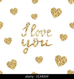 Ti amo-mano disegnata glitter citazione. Carta d'oro scintillante con cuori. Design di lusso di San Valentino. Romantico motivo senza giunture con cuori a Illustrazione Vettoriale