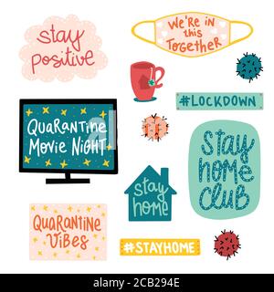 Scritta Corona Covid-19 virus. Parole motivazionali. Rimani a casa, rimani positivo, preventivi di quarantena. Carino adesivo clip art disegnato a mano Vector Illustrazione Vettoriale