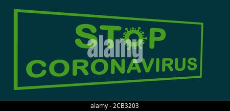 Stop incoronavirus tipografia su parete 3d , Stop Covid-19 segno e simbolo, con logo verde SARS-COV-2. Grafica per poster, banner, volantino Foto Stock