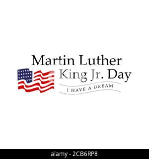 Martin luther King jr. Giorno. Con il testo ho un sogno. Bandiera americana. MLK Banner del giorno del memoriale. Illustrazione vettoriale modificabile. eps 10 Illustrazione Vettoriale