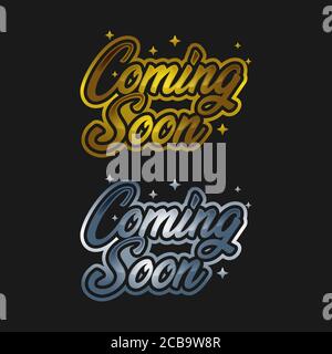 Presto Disponibile. Banner promozionale in arrivo, illustrazione del testo illuminato in arrivo Illustrazione Vettoriale