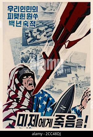 Propaganda comunista anti-americana. Manifesto di propaganda della Corea del Nord durante la guerra in Corea. "Morte agli imperialisti americani, il nostro nemico giurato!". Corea. anni '50 Foto Stock