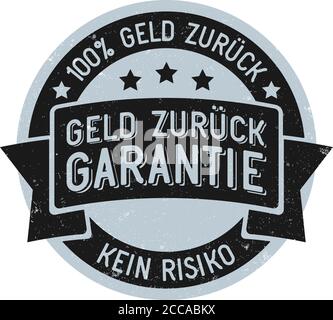 stile vintage grugnoso 100% senza rischio denaro back garanzia Timbro o adesivo in tedesco illustrazione vettoriale Illustrazione Vettoriale