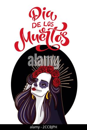 Dia de los muertos. Ragazza con trucco - zucchero cranio con fiori di rosa. Scritta dia de los muertos. Illustrazione Vettoriale