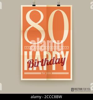 Poster buon compleanno, card, ottanta anni. Illustrazione Vettoriale