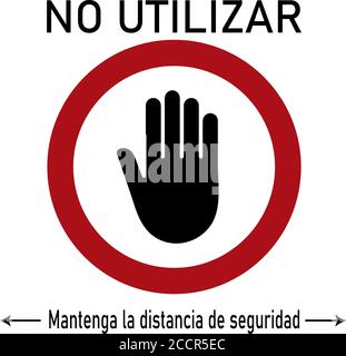 Cartello di divieto con il testo non sedersi qui, tenere la distanza di sicurezza in spagnolo Illustrazione Vettoriale