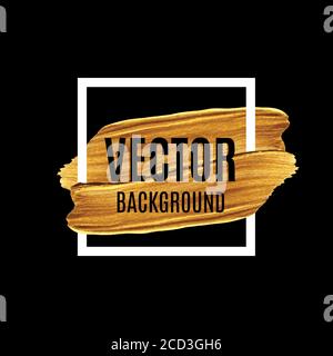 Vernice oro luccicante textured art. Pennello disegnato a mano colpo . Illustrazione vettoriale EPS10 Illustrazione Vettoriale