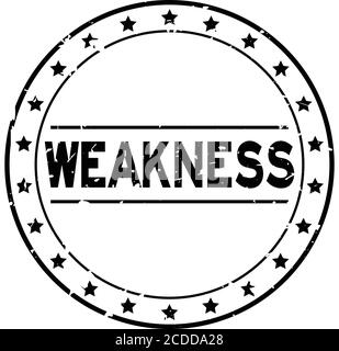 Grunge parola di debolezza nera con l'icona a stella guarnizione rotonda in gomma timbro su sfondo bianco Illustrazione Vettoriale