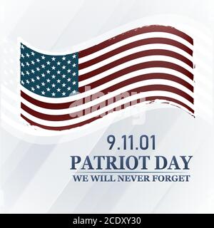 Background del Patriot Day. Non dimenticheremo mai. 9 11. Illustrazione vettoriale. Illustrazione Vettoriale