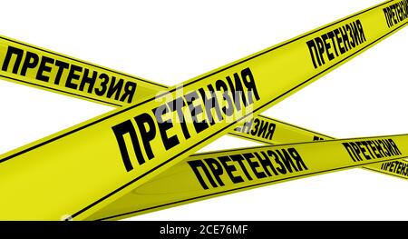 Pretensionamento. Nastri di avvertimento gialli con parole russe nere PRETENSION. Isolato. Illustrazione 3D Foto Stock