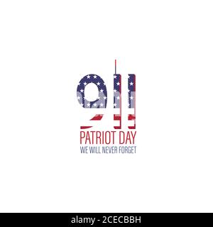 Illustrazione vettoriale del Patriot Day 911 anniversario. Banner USA Patriot Day. Non dimenticheremo mai. Illustrazione Vettoriale